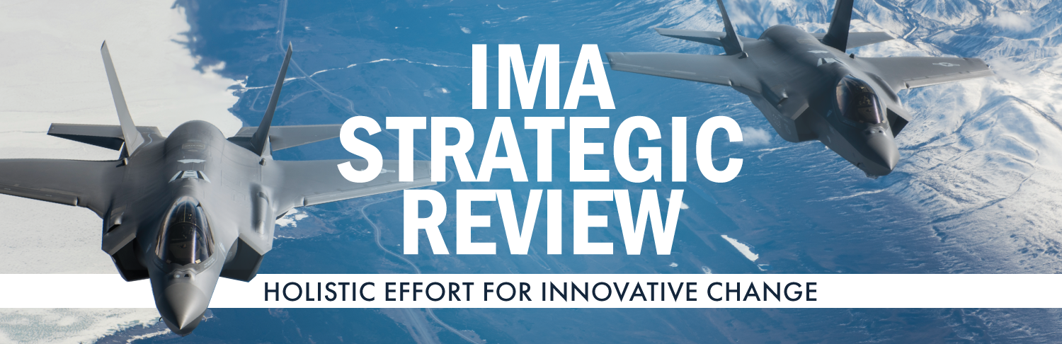 Graphic image with jets and text saying IMA Strategic Review 'Holistic effort for innovative change'